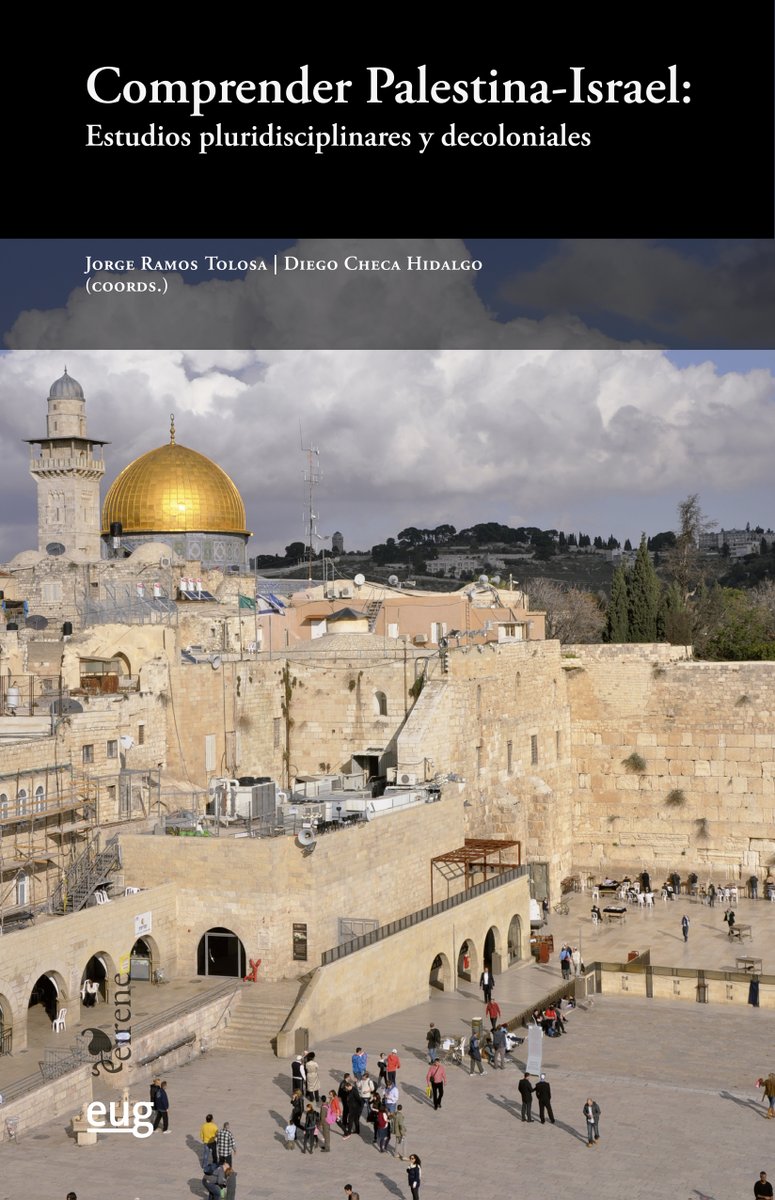 Comprender Palestina-Israel: Estudios pluridisciplinares y decoloniales